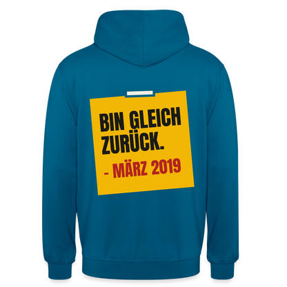 "Bin gleich zurück. März 2019" Motiv-Hoodie unisex, Farbe Tiefseeblau