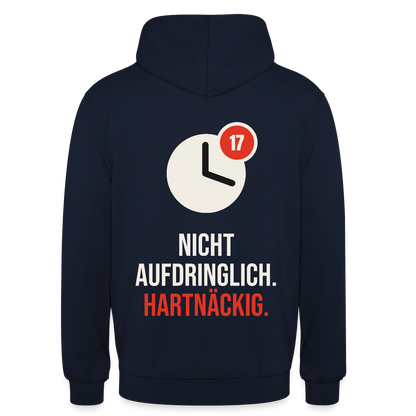 Nicht aufdringlich. Hartnäckig. Motiv-Hoodie unisex, Farbe Navy