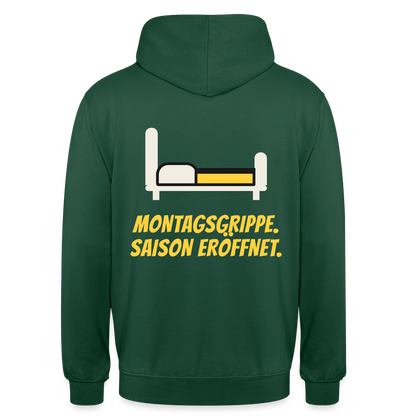 Montagsgrippe. Saison eröffnet. Motiv-Hoodie unisex, Farbe Flaschengrün