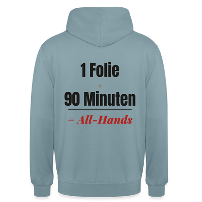 1 Folie + 90 Minuten = All-Hands Motiv-Hoodie unisex, Farbe Nebelblau