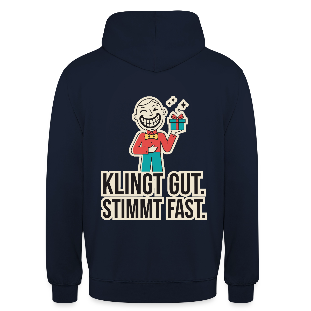 Klingt gut. Stimmt fast. Motiv-Hoodie unisex, Farbe Navy