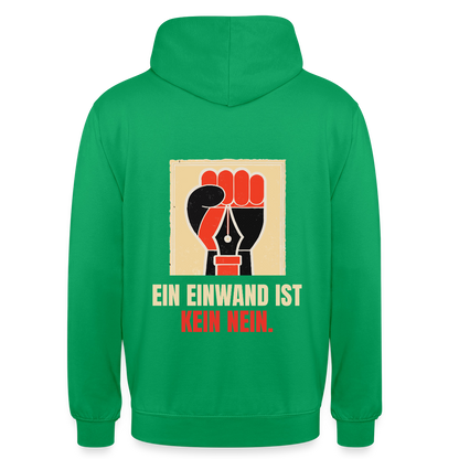 Ein Einwand ist kein Nein. Motiv-Hoodie unisex, Farbe Kelly Green