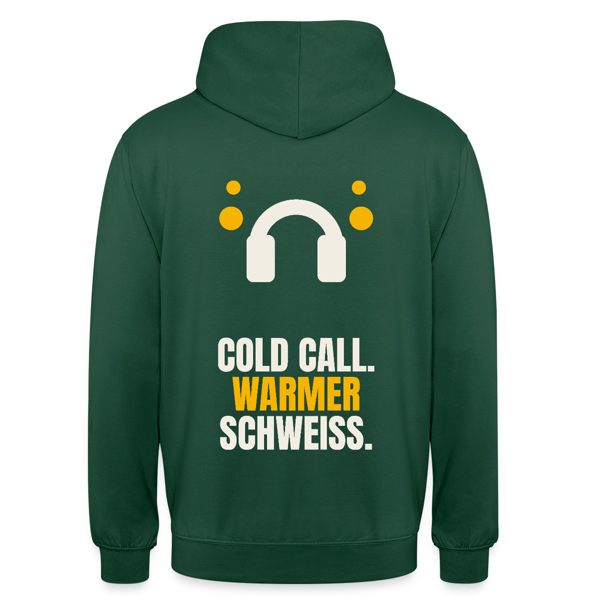 Cold Call. Warmer Schweiß. Motiv-Hoodie unisex, Farbe Flaschengrün