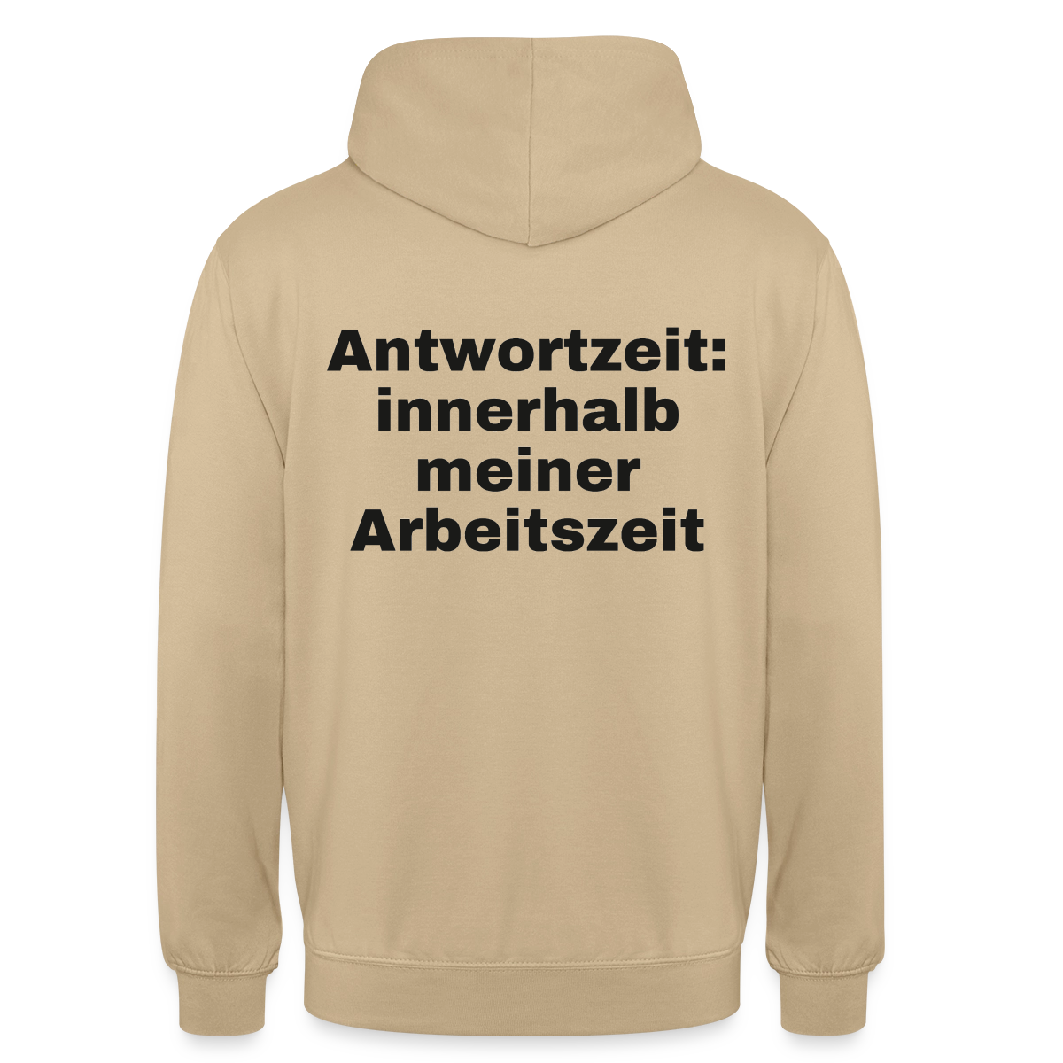 "Antwortzeit: innerhalb meiner Arbeitszeit" Motiv-Hoodie unisex, Farbe Beige
