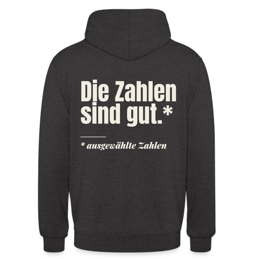 Die Zahlen sind gut. Ausgewählte Zahlen. Motiv-Hoodie unisex, Farbe Anthrazit