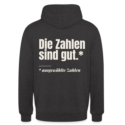 Die Zahlen sind gut. Ausgewählte Zahlen. Motiv-Hoodie unisex, Farbe Anthrazit