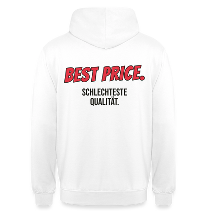 "Best Price. Schlechteste Qualität." Motiv-Hoodie unisex, Farbe Weiß