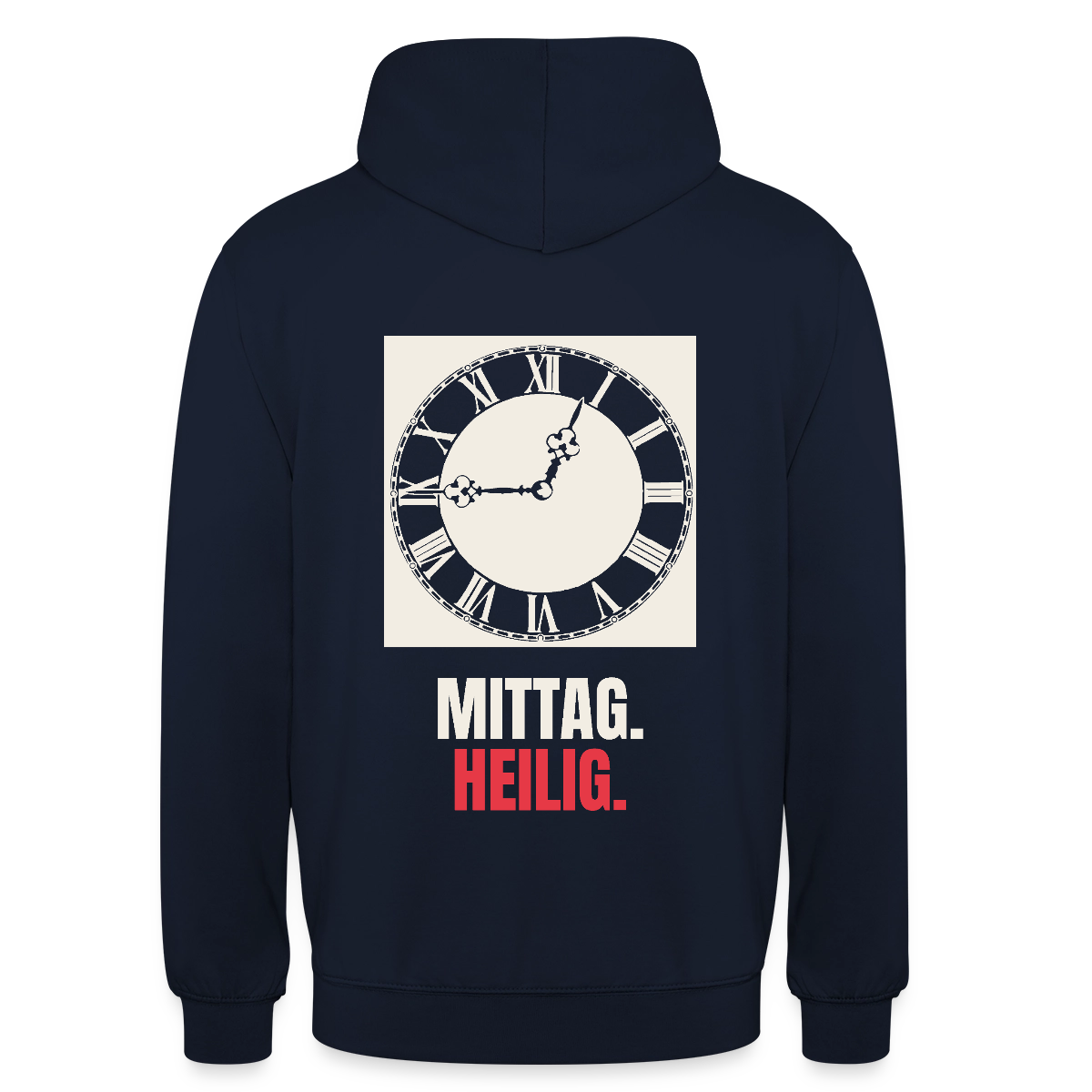 "Mittag. Heilig." Motiv-Hoodie unisex, Farbe Navy