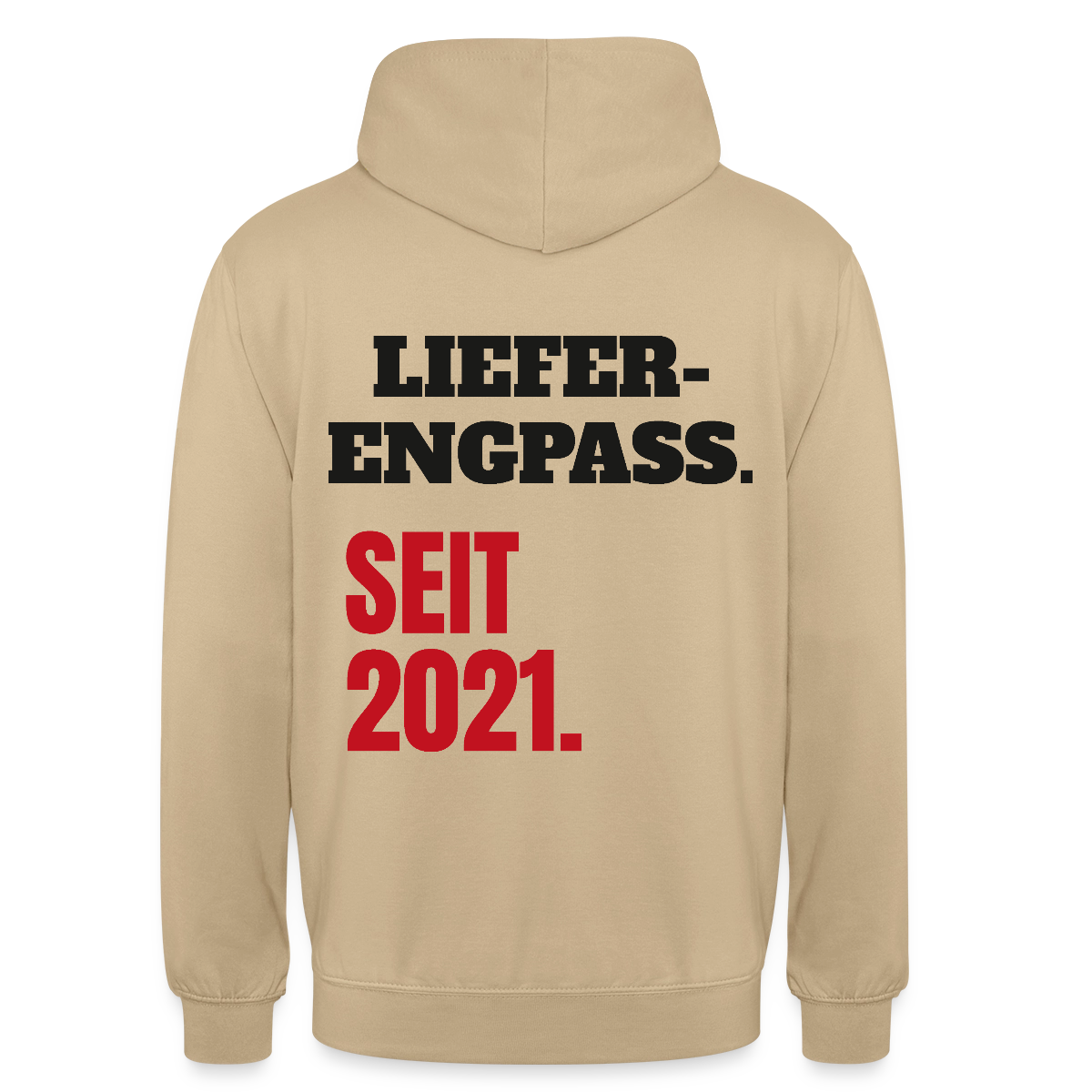 "Lieferengpass. Seit 2021." Motiv-Hoodie unisex, Farbe Beige