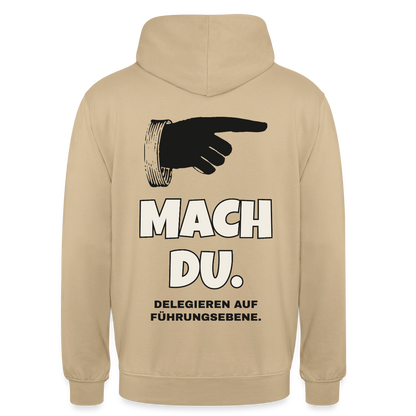 "Mach du. Delegieren auf Führungsebene." Motiv-Hoodie unisex, Farbe Beige
