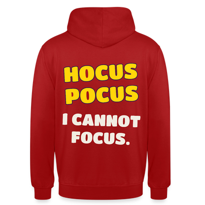 Hocus Pocus, I cannot focus. Motiv-Hoodie unisex, Farbe Rot