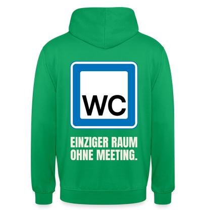"WC: einziger Raum ohne Meeting." Motiv-Hoodie unisex, Farbe Kelly Green