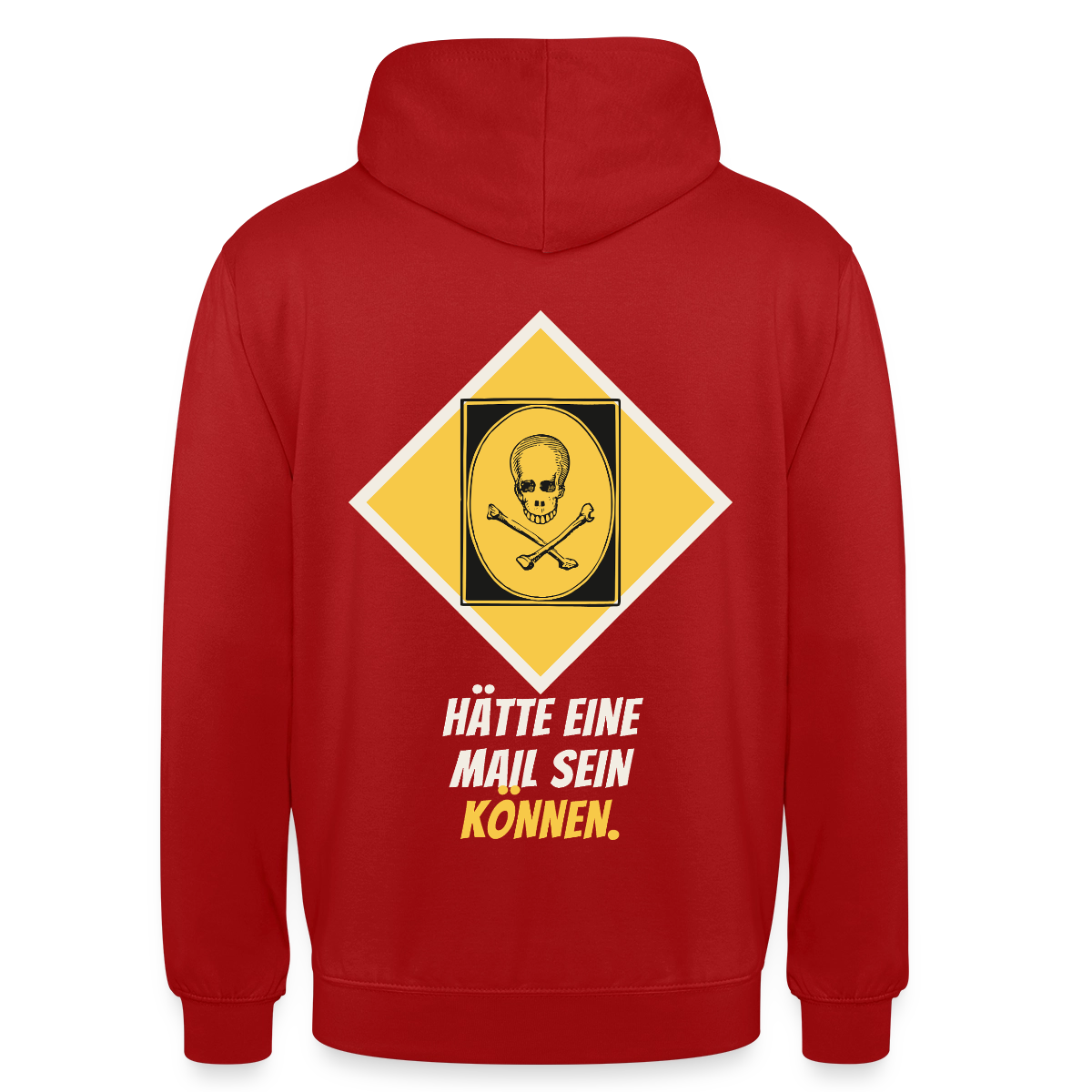 Hätte eine Mail sein können. Gefahrzeichen-Motiv Motiv-Hoodie unisex, Farbe Rot