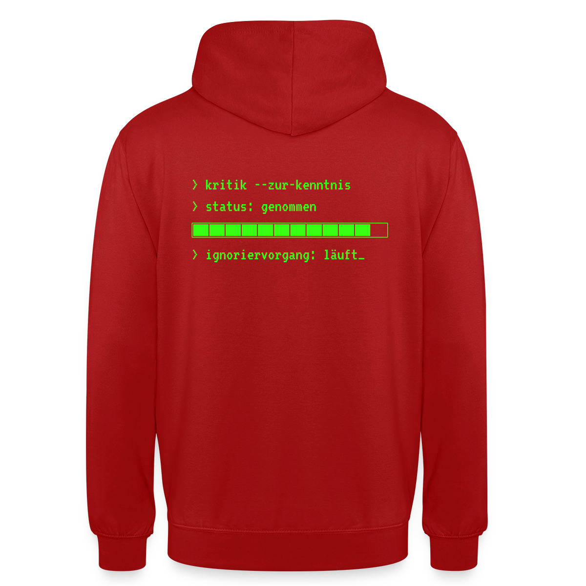 Kritik zur Kenntnis genommen. Terminal-Motiv Motiv-Hoodie unisex, Farbe Rot