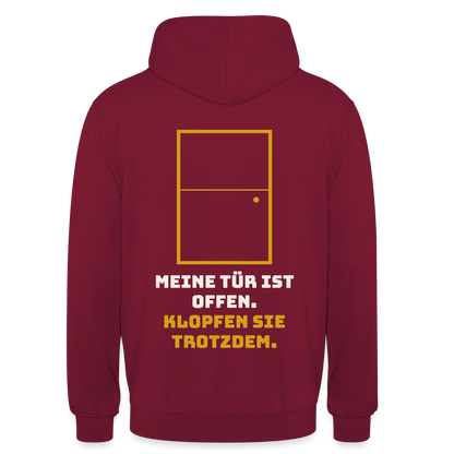 Meine Tür ist offen. Klopfen Sie trotzdem. Motiv-Hoodie unisex, Farbe Bordeaux