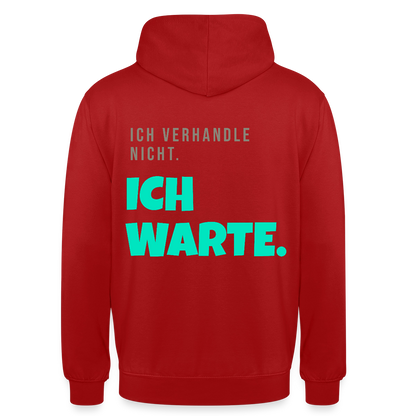 "Ich verhandle nicht. Ich warte." Motiv-Hoodie unisex, Farbe Rot