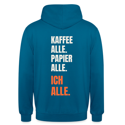 Kaffee alle. Papier alle. Ich alle. Motiv-Hoodie unisex, Farbe Tiefseeblau