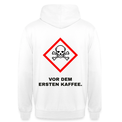 "Vor dem ersten Kaffee. Gefahrzeichen" Motiv-Hoodie unisex, Farbe Weiß
