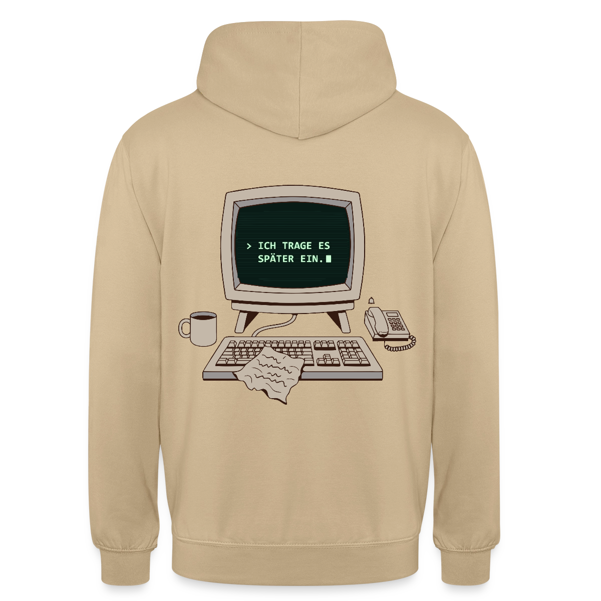 Ich trage es später ein. Motiv-Hoodie unisex, Farbe Beige