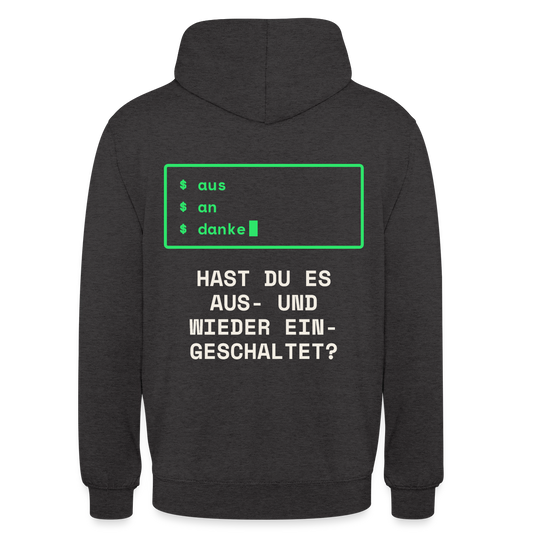 Hast du es aus- und wieder eingeschaltet? Motiv-Hoodie unisex, Farbe Anthrazit