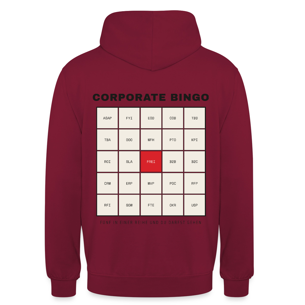 Corporate Bingo. Fünf in einer Reihe. Motiv-Hoodie unisex, Farbe Bordeaux