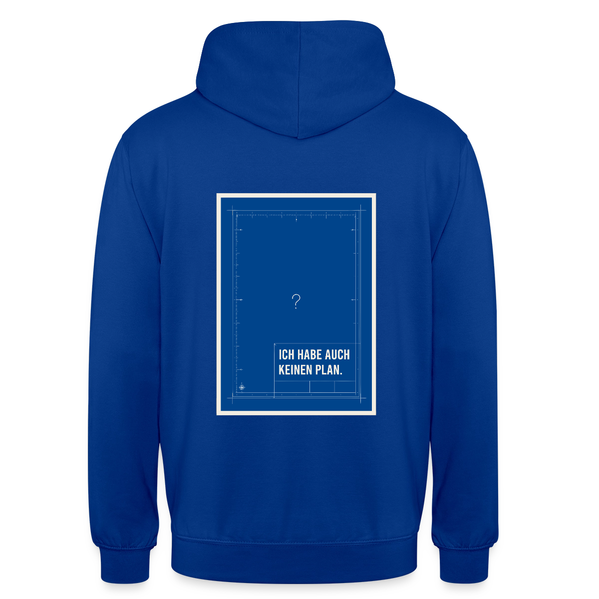 Ich habe auch keinen Plan. Motiv-Hoodie unisex, Farbe Royalblau