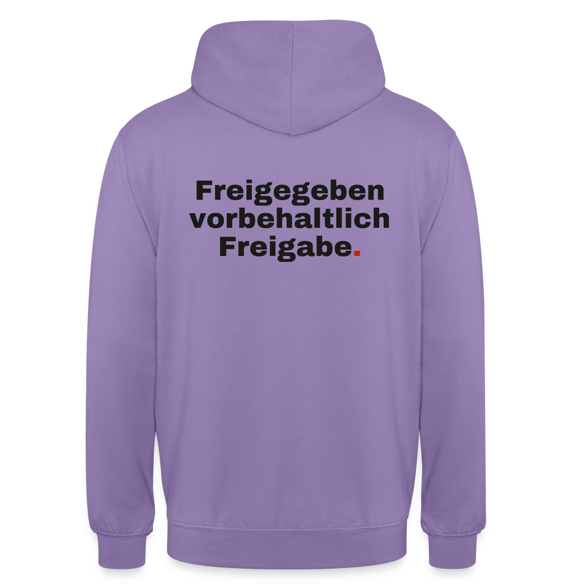 "Freigegeben vorbehaltlich Freigabe." Motiv-Hoodie unisex, Farbe Lavendel