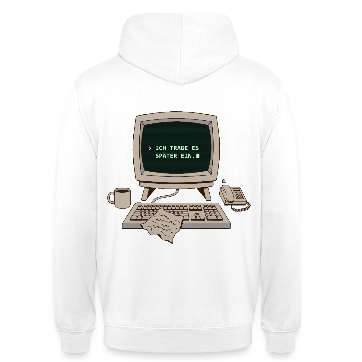 Ich trage es später ein. Motiv-Hoodie unisex, Farbe Weiß