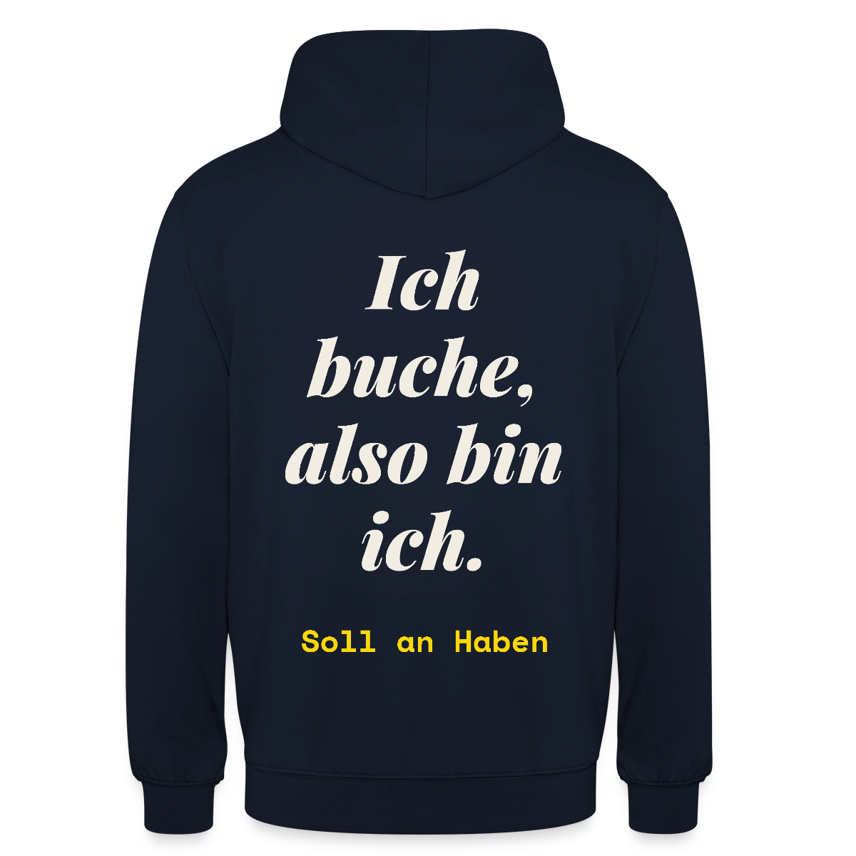 "Ich buche, also bin ich." Motiv-Hoodie unisex, Farbe Navy