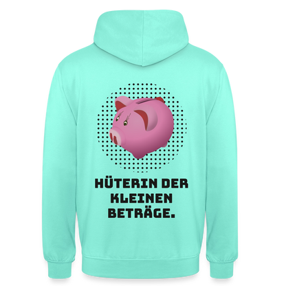 "Hüterin der kleinen Beträge." Motiv-Hoodie unisex, Farbe Mint