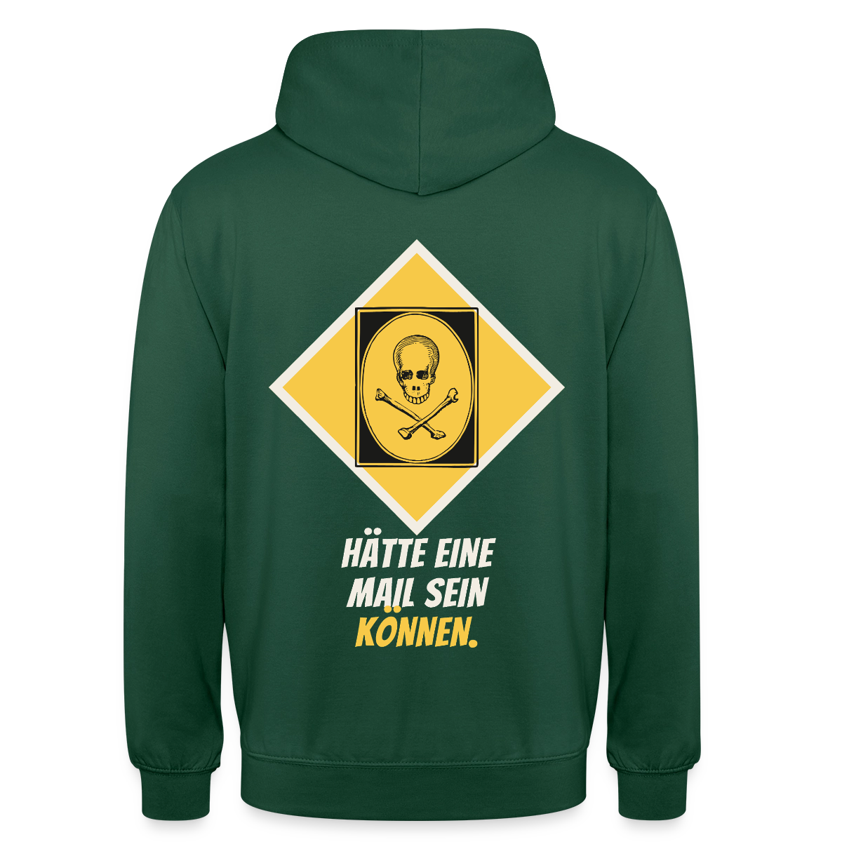 Hätte eine Mail sein können. Gefahrzeichen-Motiv Motiv-Hoodie unisex, Farbe Flaschengrün