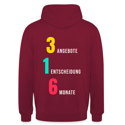 "3 Angebote. 1 Entscheidung. 6 Monate." Motiv-Hoodie unisex, Farbe Bordeaux