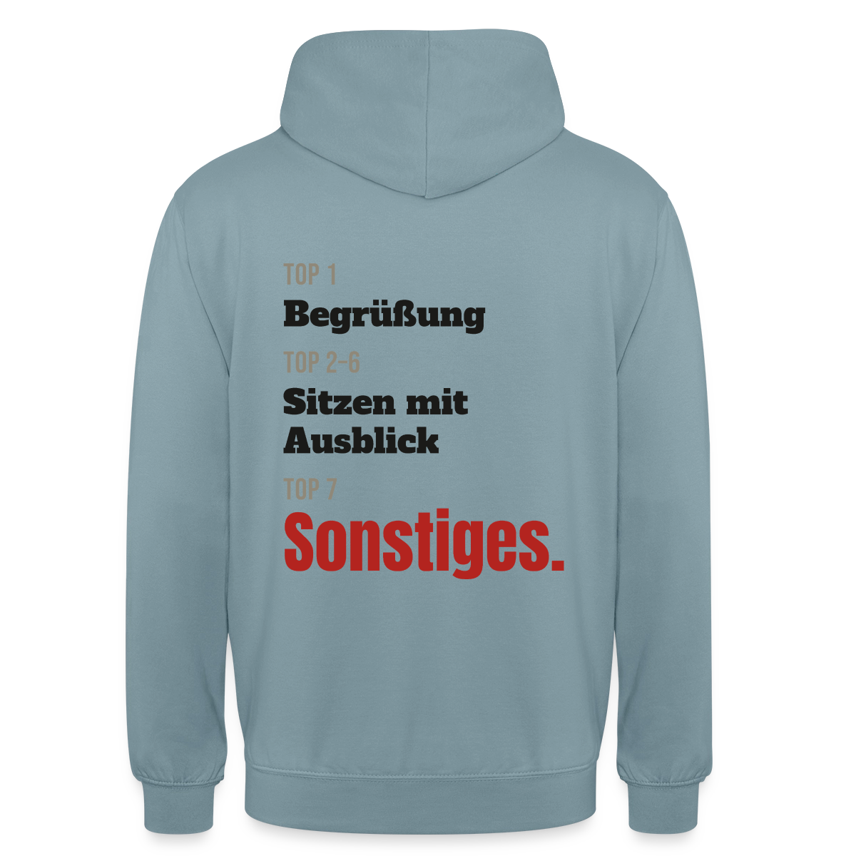 Top 1 Begrüßung, Top 2 bis 6 Sitzen mit Ausblick, Top 7 Sonstiges Motiv-Hoodie unisex, Farbe Nebelblau