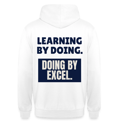 "Learning by doing. Doing by Excel." Motiv-Hoodie unisex, Farbe Weiß