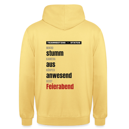 "Mikro stumm, Kamera aus, Körper anwesend, Geist Feierabend" Motiv-Hoodie unisex, Farbe Zitronengelb