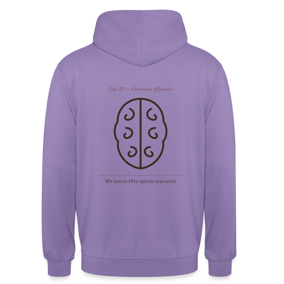 Mit leerem Hirn spricht man nicht. Lehrtafel-Motiv Motiv-Hoodie unisex, Farbe Lavendel