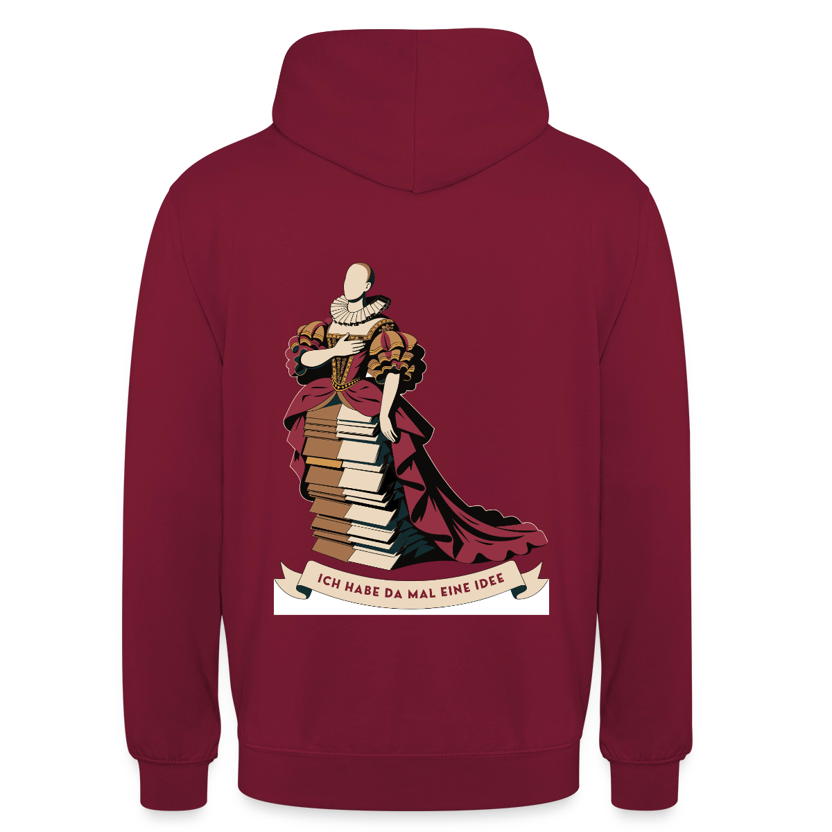 "Ich habe da mal eine Idee. Barock-Motiv" Motiv-Hoodie unisex, Farbe Bordeaux