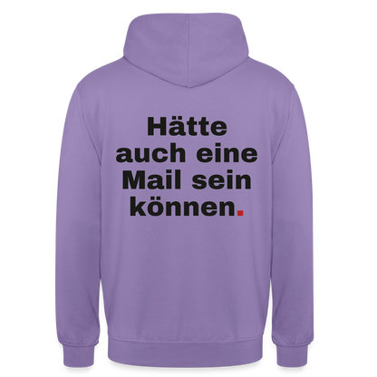 Hätte auch eine Mail sein können. Grotesk-Motiv Motiv-Hoodie unisex, Farbe Lavendel