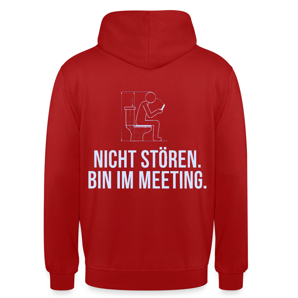 Nicht stören. Bin im Meeting. Motiv-Hoodie unisex, Farbe Rot