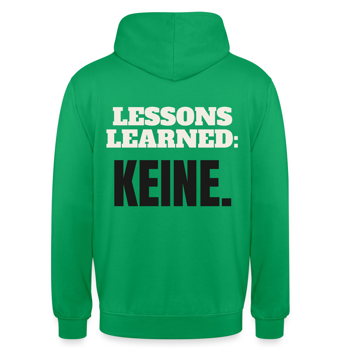 Lessons learned: keine. Motiv-Hoodie unisex, Farbe Kelly Green