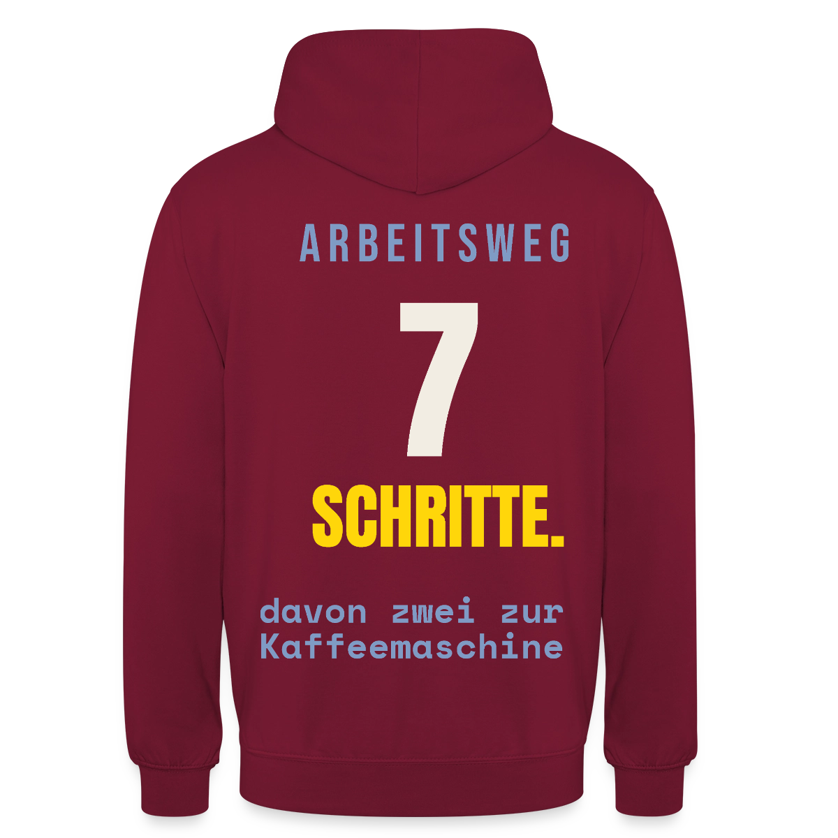 Arbeitsweg: sieben Schritte Motiv-Hoodie unisex, Farbe Bordeaux