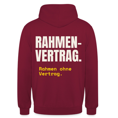 "Rahmenvertrag. Rahmen ohne Vertrag." Motiv-Hoodie unisex, Farbe Bordeaux