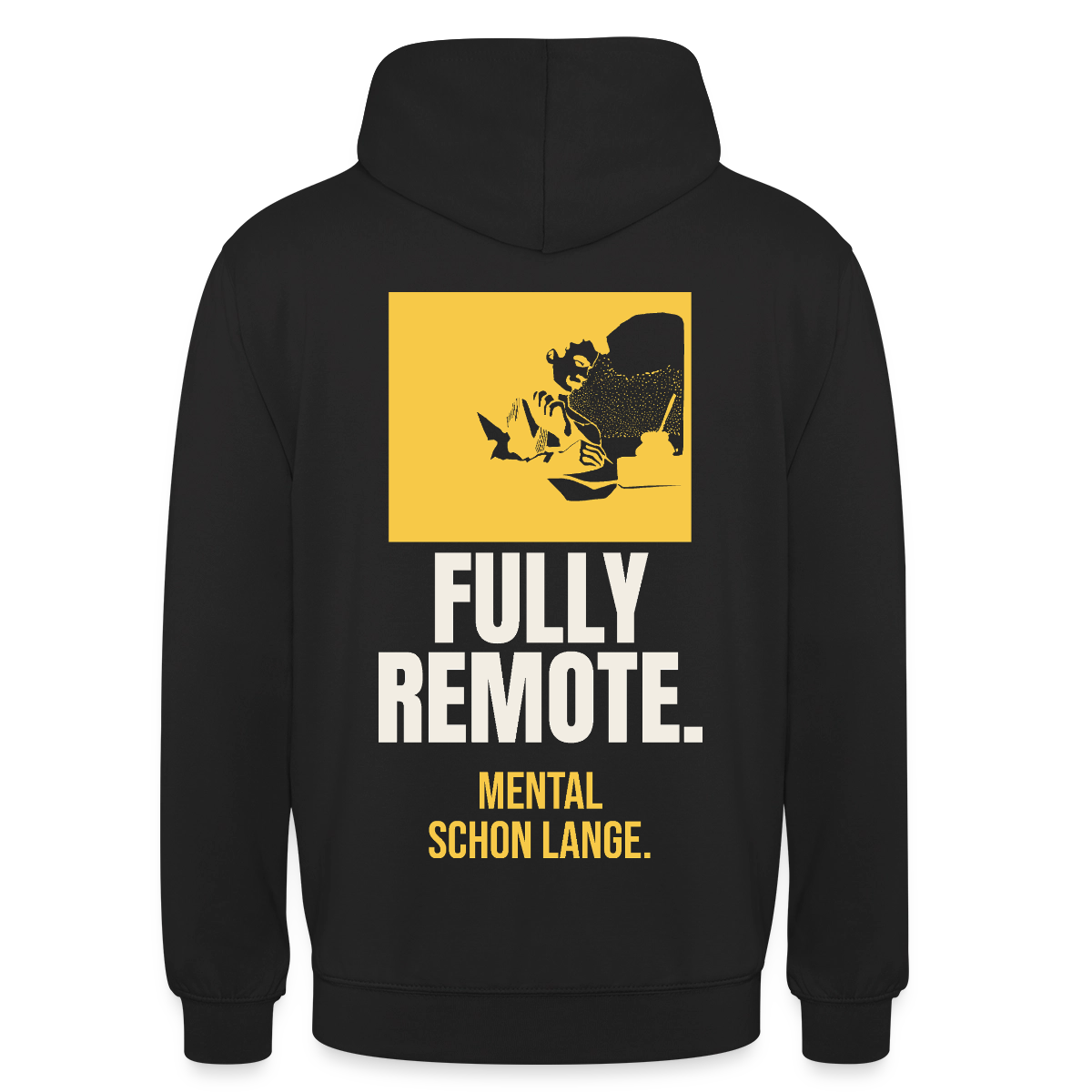 Fully remote Motiv-Hoodie unisex, Farbe Schwarz