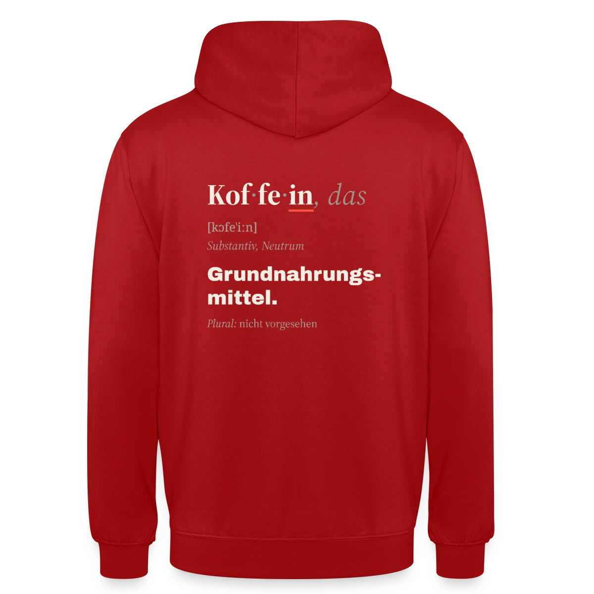 "Koffein, das: Grundnahrungsmittel." Motiv-Hoodie unisex, Farbe Rot