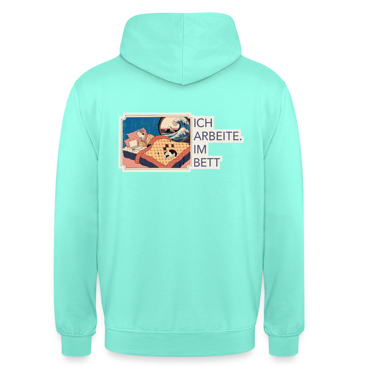 Ich arbeite. Im Bett. Motiv-Hoodie unisex, Farbe Mint