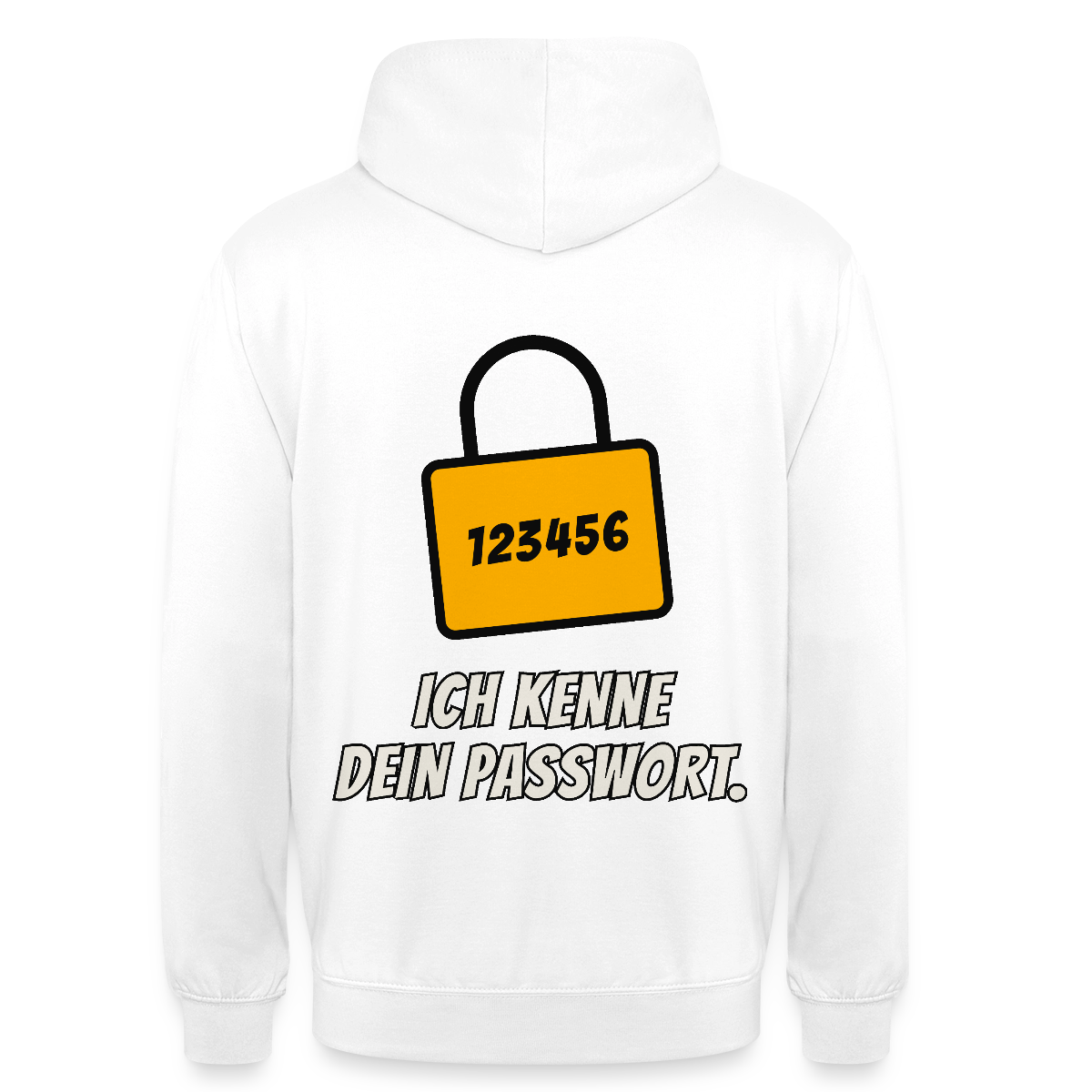 Ich kenne dein Passwort. Motiv-Hoodie unisex, Farbe Weiß