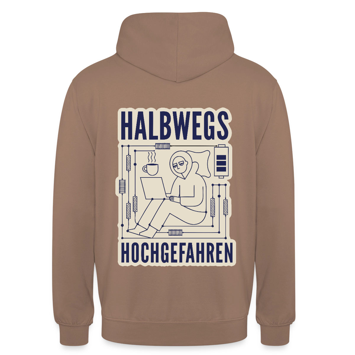 Halbwegs hochgefahren. Motiv-Hoodie unisex, Farbe Mokka