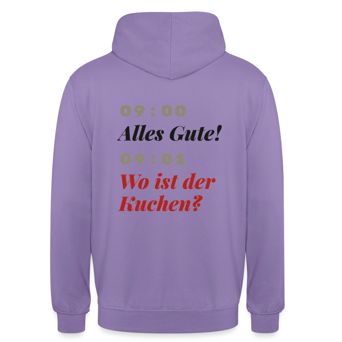 "09:00 Alles Gute! 09:01 Wo ist der Kuchen?" Motiv-Hoodie unisex, Farbe Lavendel