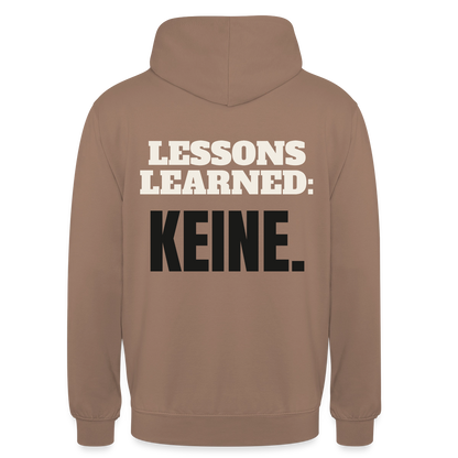 Lessons learned: keine. Motiv-Hoodie unisex, Farbe Mokka