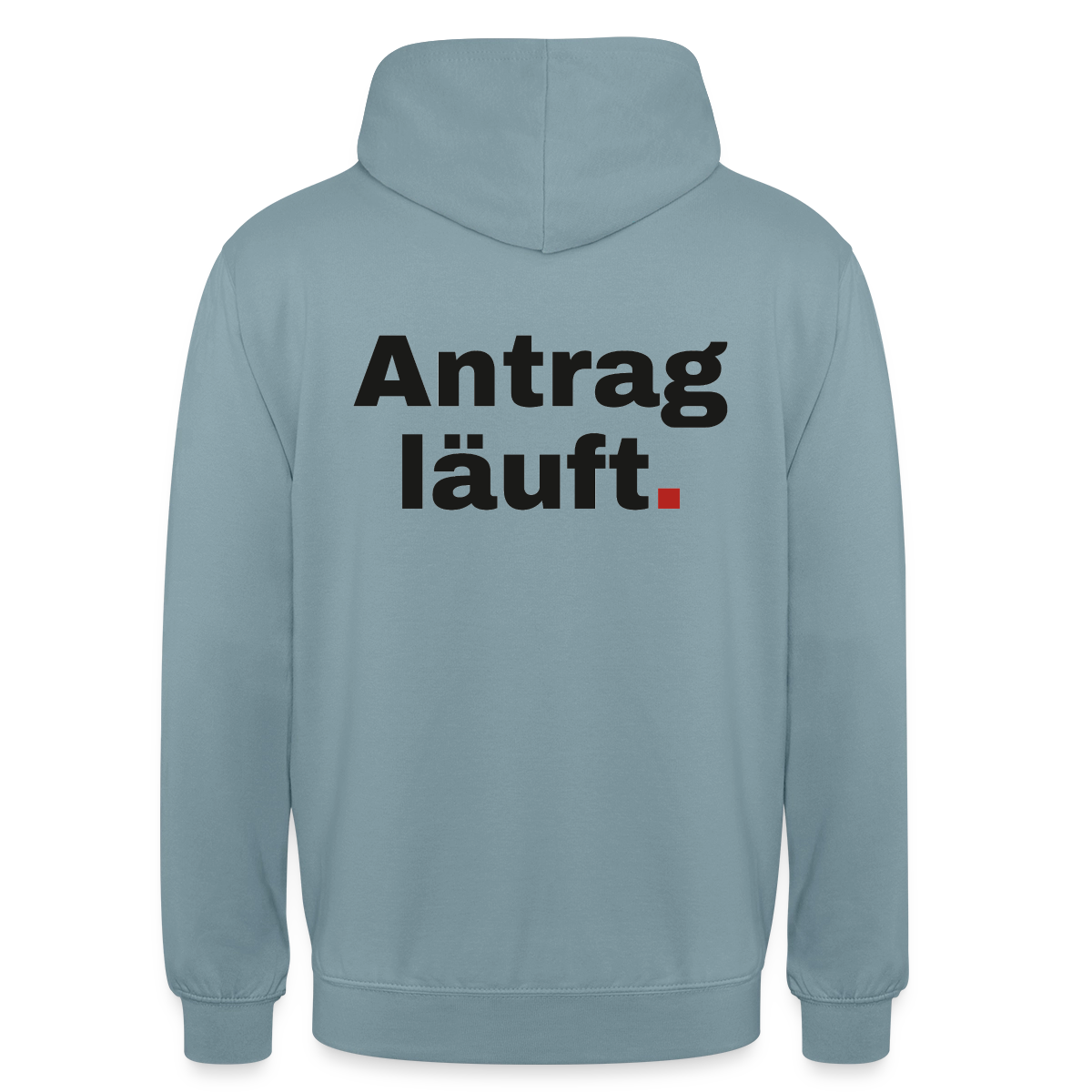 "Antrag läuft." Motiv-Hoodie unisex, Farbe Nebelblau